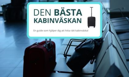 Bästa kabinväskan 2022 –  3 bra kabinväskor för handbagage