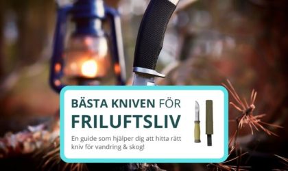 Bästa Friluftskniven (6 Bra Knivar för Vandring & Skog)