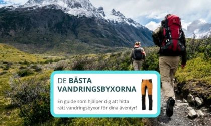 Bästa vandringsbyxorna 2024 (5 bra friluftsbyxor för uteliv)