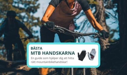 Bästa mtb handskarna 2023 – 3 bra handskar för mtb