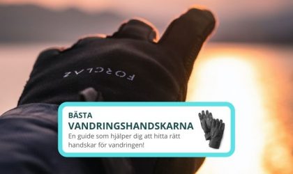 Bästa handskarna för vandring 2023 – 3 bra vandringshandskar